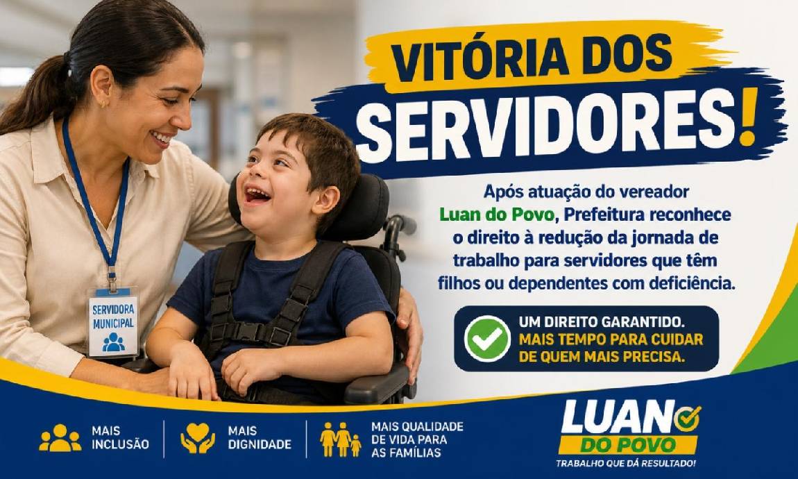 Luan do Povo recorre à Promotoria de Justiça e garante direito aos servidores que possuem dependentes com deficiência